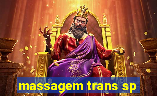 massagem trans sp